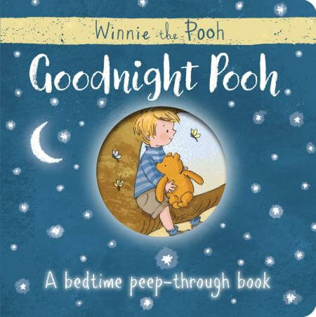 Winnie The Pooh - Goodnight Pooh - A bedtime peep through book